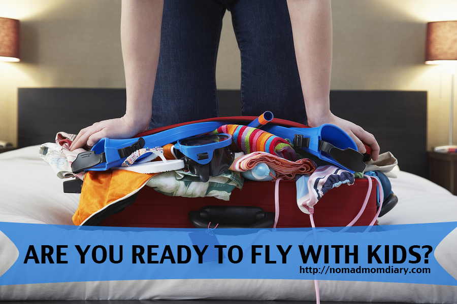 are you ready to fly with kids