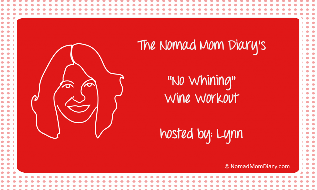 No Whining Wine Workout